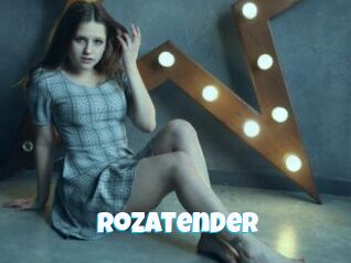 Rozatender