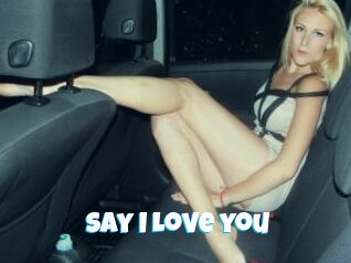 Say_I_Love_you