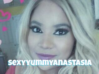 Sexyyummyanastasia