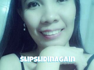 SlipSlidinAgain