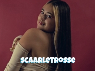 Scaarletrosse