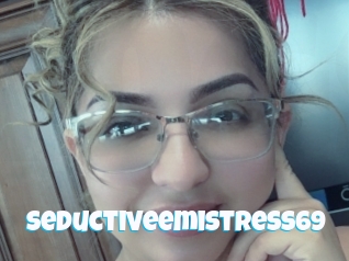 Seductiveemistress69
