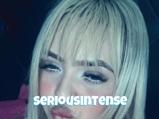 Seriousintense
