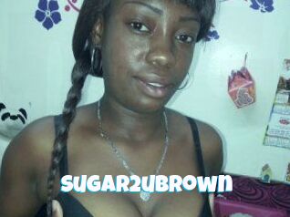 Sugar2ubrown