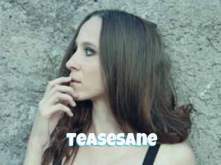 TeaseSane