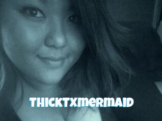 ThickTX_mermaid Miss Gros Seins