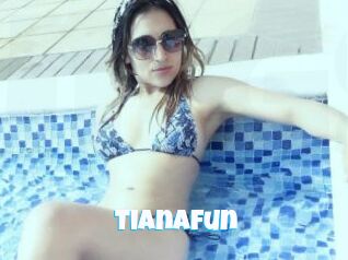 TianaFun