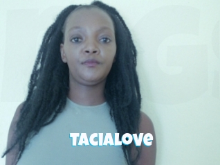 Tacialove
