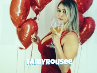 Tamyrousee
