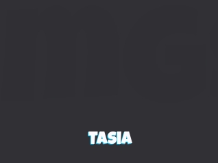 Tasia