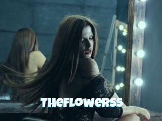 Theflowerss