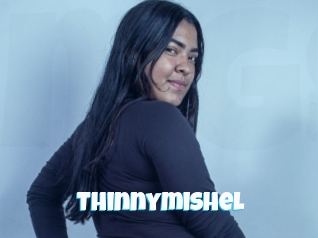 Thinnymishel