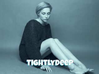 Tightlydeep