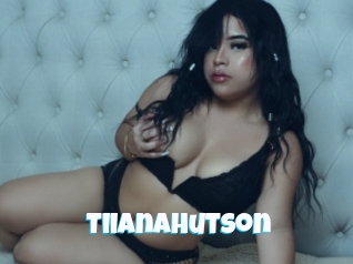 Tiianahutson