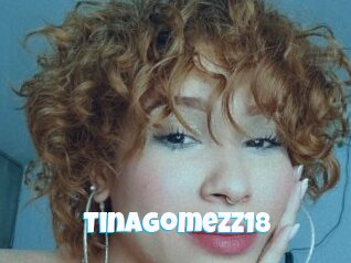 Tinagomezz18