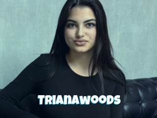 Trianawoods