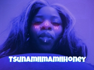 Tsunamiimamiihoney