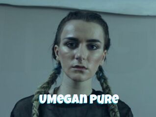 UMegan_Pure