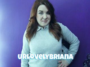 UrLovelyBriana