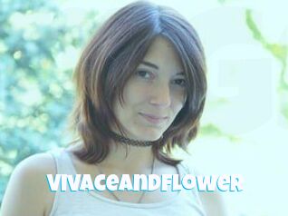 VivaceAndFlower