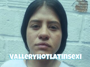Valleryhotlatinsexi