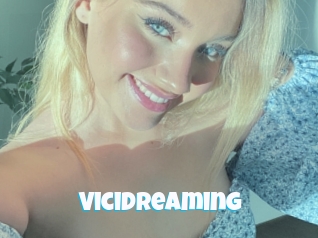 Vicidreaming