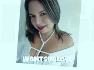 WANTSUBLOVE