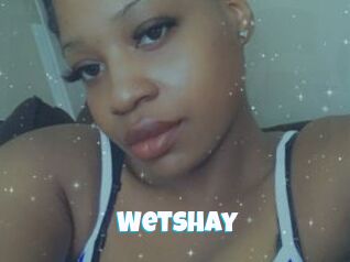 Wetshay