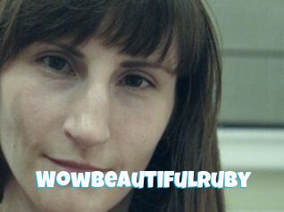 Wow_Beautiful_Ruby