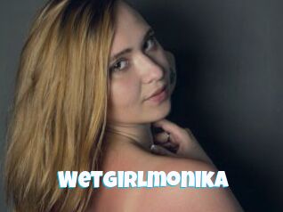 Wetgirlmonika