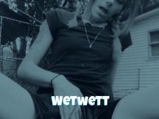 Wetwett