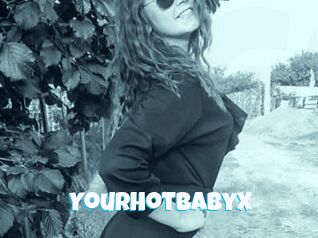 YourHotBabyX