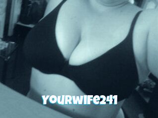 Yourwife241