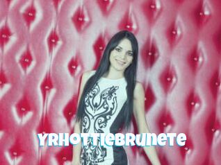 YrHottieBrunete