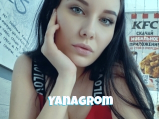 Yanagrom
