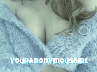 Youranonymousgirl