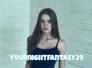 Yournightfantasy29