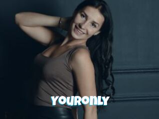 Youronly