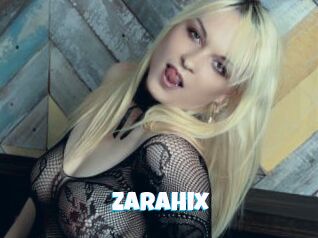 ZaraHix