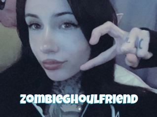 Zombieghoulfriend